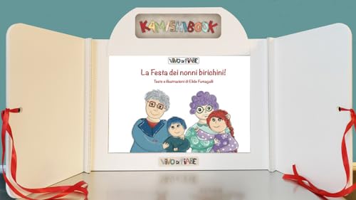 La Festa Dei Nonni Birichini! Con Kamishibai. Con Audiolibro