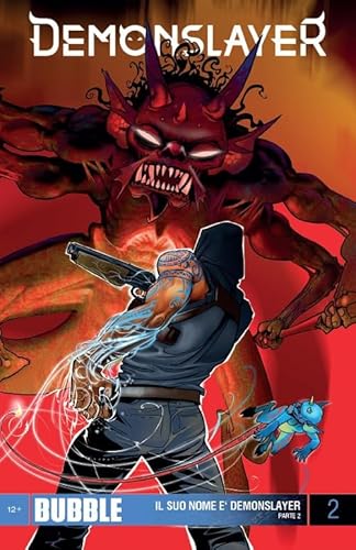 Demonslayer. Il Suo Nome È Demonslayer. Parte 2 (Vol. 2)