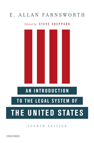 An Introduction To The Legal System Of The United States, Fourth Edition