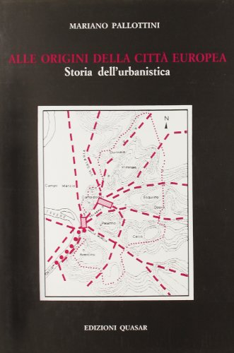 Alle Origini Della Città Europea