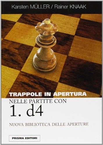 Trappole In Apertura Nelle Partite Con 1.D4