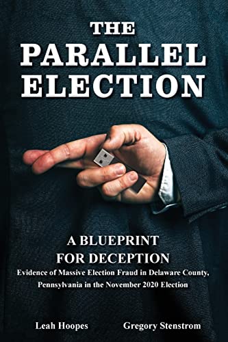 The Parallel Election: A Blueprint For Deception