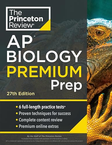 Princeton Review Ap Biology Premium Prep, 27Th Edition: 6 Practice Tests + Complete Content Review + Strategies & Techniques