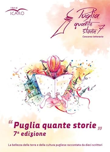 Puglia Quante Storie. Concorso Letterario, Settima Edizione