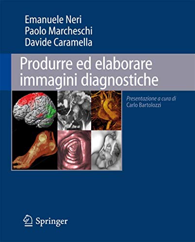Produrre Ed Elaborare Immagini Diagnostiche
