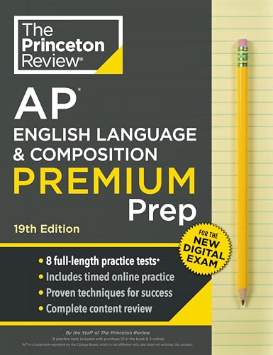 Princeton Review Ap English Language & Composition Premium Prep, 19Th Edition: 8 Practice Tests + Digital Practice Online + Content Review