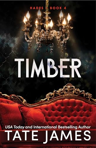 Timber: An Enemies To Lovers Mafia Romance As Seen On Tiktok: 3