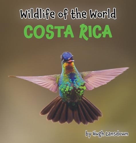 Wildlife Of The World: Costa Rica: -