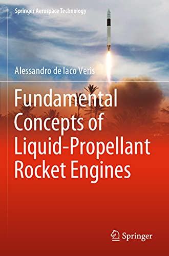 Fundamental Concepts Of Liquid-Propellant Rocket Engines