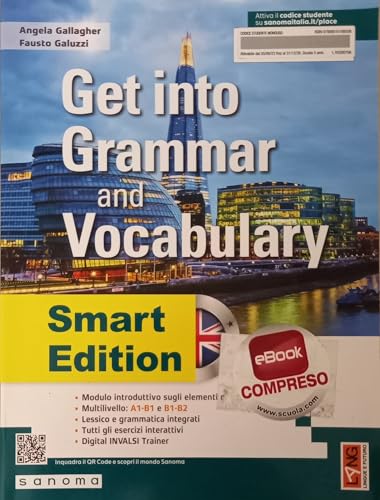 Get Into Grammar And Vocabulary. Smart Edition. Per Le Scuole Superiori. Con E-Book. Con Espansione Online