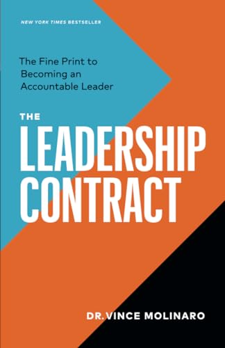 The Leadership Contract: The Fine Print To Becoming An Accountable Leader