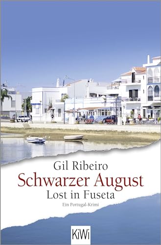 Schwarzer August: Lost In Fuseta. Ein Portugal-Krimi