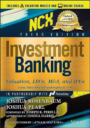 Investment Banking: Valuation, Lbos, M&A, And Ipos
