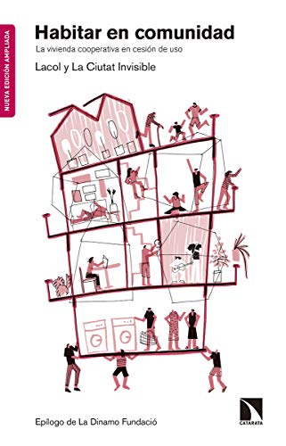 Habitar En Comunidad: La Vivienda Cooperativa En Cesión De Uso: 763