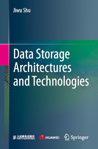 Data Storage Architectures And Technologies