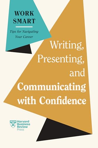 Writing, Presenting, And Communicating With Confidence