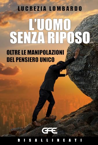 L'Uomo Senza Riposo
