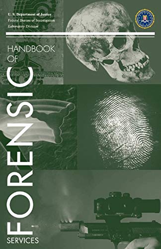 Fbi Handbook Of Forensic Science