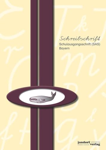 Schreibschrift (Sas) - Bayern - Schulausgangsschrift