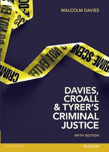 Davies, Croall & Tyrer'S Criminal Justice