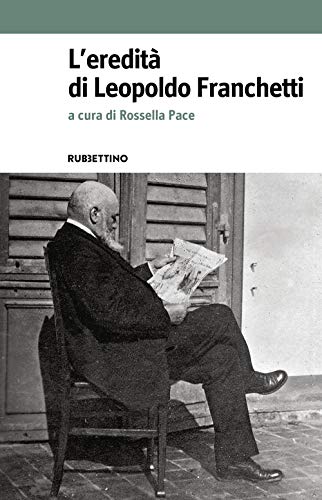 L'Eredità Di Leopoldo Franchetti
