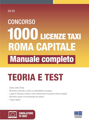 Concorso 1000 Licenze Taxi Roma Capitale - Manuale Completo Con Teoria E Quiz