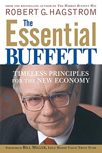 The Essential Buffett: Timeless Principles For Thenew Economy