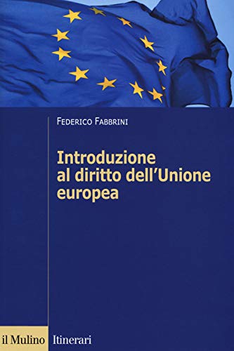 Introduzione Al Diritto Dell'Unione Europea