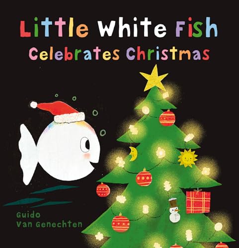 Little White Fish Celebrates Christmas: 11