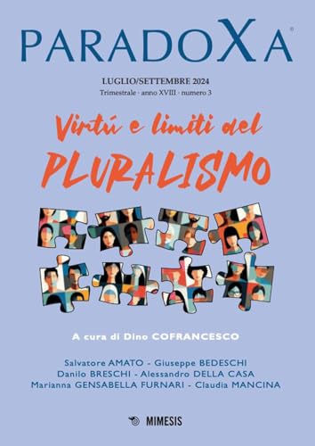 Paradoxa. Virtù E Limiti Del Pluralismo (2024) (Vol. 3)
