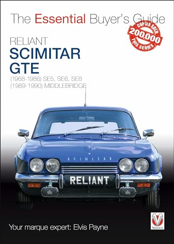 Reliant Scimitar Gte: (1968-1986) Se5, Se6, Se8; (1989-1990) Middlebridge