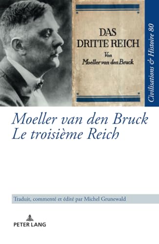 Moeller Van Den Bruck Le Troisième Reich: 80