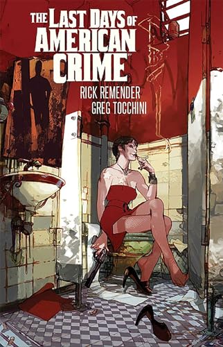 The Last Days Of American Crime
