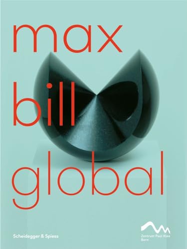 Max Bill - Building Bridges: An Artist Building Bridges