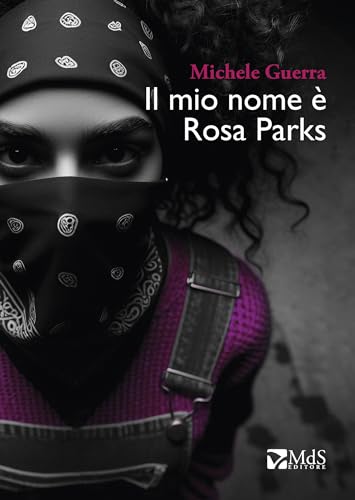Il Mio Nome È Rosa Parks