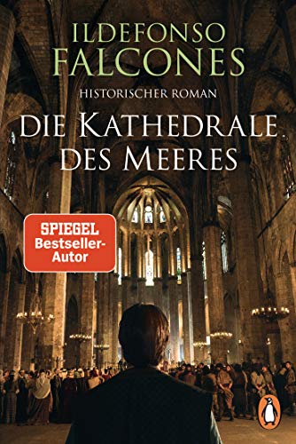 Die Kathedrale Des Meeres: Historischer Roman