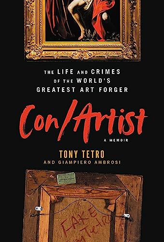 Con/Artist: The Life And Crimes Of The World'S Greatest Art Forger