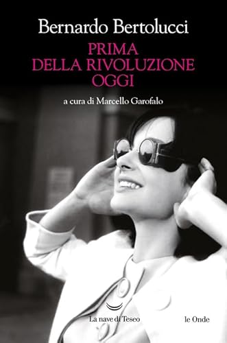 Prima Della Rivoluzione Oggi