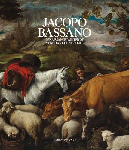 Jacopo Bassano: Renaissance Painter Of Venetian Country Life