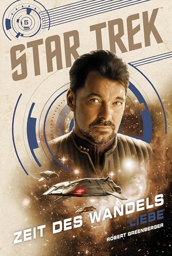 Star Trek - Zeit Des Wandels 5: Liebe