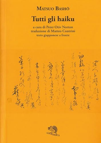Tutti Gli Haiku. Testo Giapponese A Fronte: Vol. 1