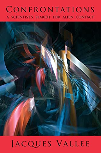 Confrontations: A Scientist'S Search For Alien Contact