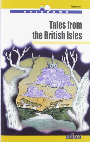 Tales From The British Isles. Con Cd Audio. Con Espansione Online [Lingua Inglese]