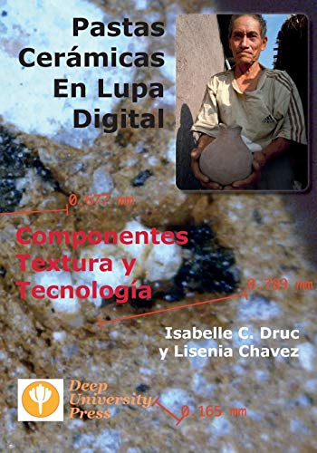 Pastas Ceramicas En Lupa Digital: Componentes, Textura Y Tecnologia