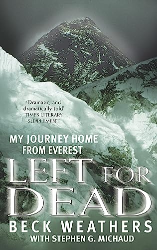 Left For Dead: My Journey Home From Everest