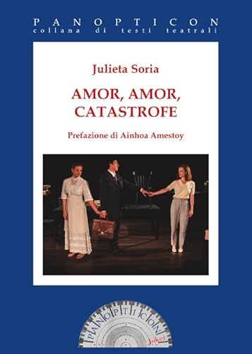 Amor, Amor, Catastrofe