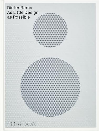 Dieter Rams: As Little Design As Possible