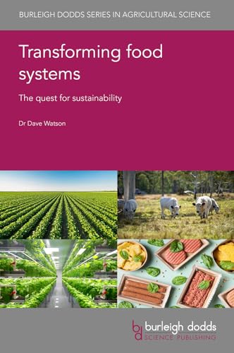 Transforming Food Systems: The Quest For Sustainability: 99