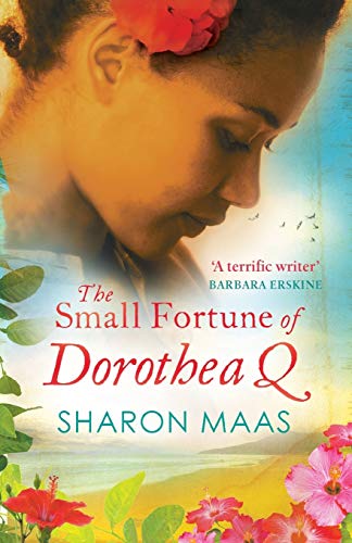The Small Fortune Of Dorothea Q [Lingua Inglese]