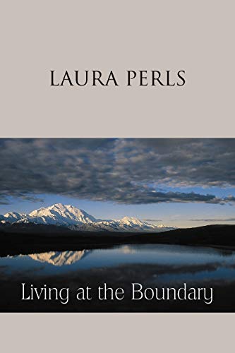 Living At The Boundary: Collected Works Of Laura Pearls